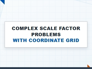 Solving Complex Scale Factor Problems on Coordinate Grids